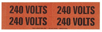 44358 - Voltage & Conduit Marker, "240V", Med, 4/Card - Ideal