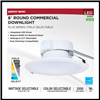 S21602 - 8" 17/23/26W Led Commercial DNLT 27K/3K/35K/4K/5K - Satco